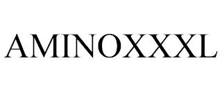 AMINOXXXL trademark