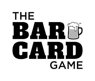 THE BAR CARD GAME trademark