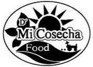 D' MI COSECHA FOOD trademark