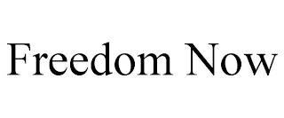 FREEDOM NOW trademark