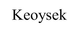 KEOYSEK trademark