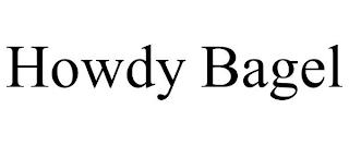 HOWDY BAGEL trademark