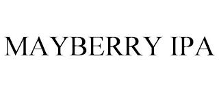 MAYBERRY IPA trademark