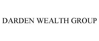 DARDEN WEALTH GROUP trademark