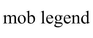 MOB LEGEND trademark