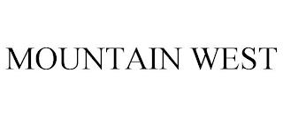 MOUNTAIN WEST trademark