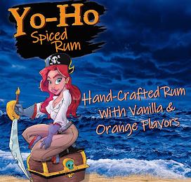 YO-HO SPICED RUM HAND-CRAFTED RUM WITH VANILLA & ORANGE FLAVORS trademark