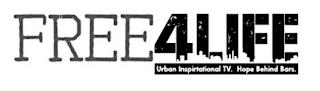 FREE4LIFE URBAN INSPIRATIONAL TV. HOPE BEHIND BARS. trademark