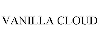 VANILLA CLOUD trademark