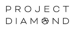 PROJECT DIAMOND trademark