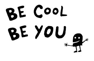 BE COOL BE YOU trademark