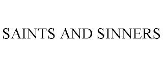 SAINTS AND SINNERS trademark