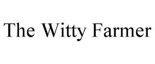 THE WITTY FARMER trademark