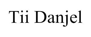 TII DANJEL trademark