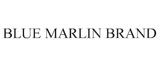 BLUE MARLIN BRAND trademark