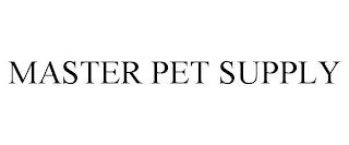 MASTER PET SUPPLY trademark