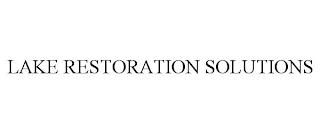 LAKE RESTORATION SOLUTIONS trademark