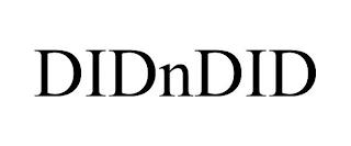 DIDNDID trademark