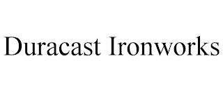 DURACAST IRONWORKS trademark