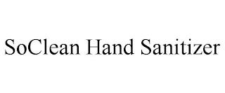 SOCLEAN HAND SANITIZER trademark