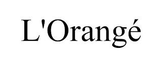 L'ORANGÉ trademark