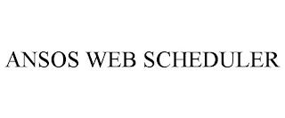 ANSOS WEB SCHEDULER trademark