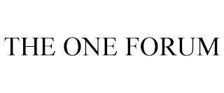 THE ONE FORUM trademark