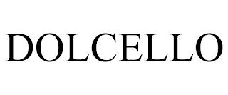 DOLCELLO trademark