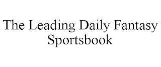 THE LEADING DAILY FANTASY SPORTSBOOK trademark