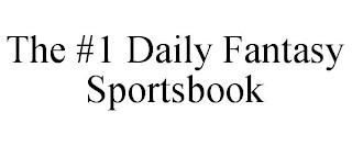 THE #1 DAILY FANTASY SPORTSBOOK trademark