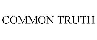 COMMON TRUTH trademark