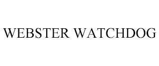 WEBSTER WATCHDOG trademark