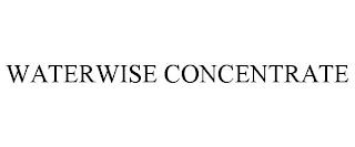 WATERWISE CONCENTRATE trademark