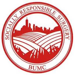 SOCIALLY RESPONSIBLE SURGERY BUMC trademark