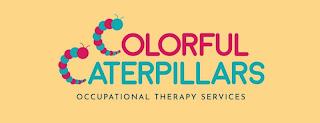 COLORFUL CATERPILLARS OCCUPATIONAL THERAPY SERVICES trademark