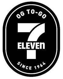 7-ELEVEN OG TO-GO SINCE 1964 trademark