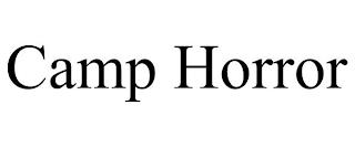 CAMP HORROR trademark