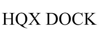 HQX DOCK trademark