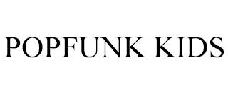 POPFUNK KIDS trademark