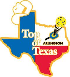 TOP OF TEXAS ARLINGTON trademark