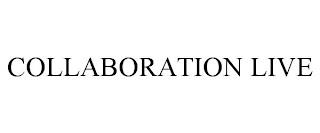 COLLABORATION LIVE trademark