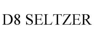 D8 SELTZER trademark