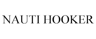 NAUTI HOOKER trademark