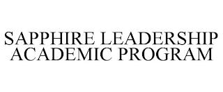 SAPPHIRE LEADERSHIP ACADEMIC PROGRAM trademark