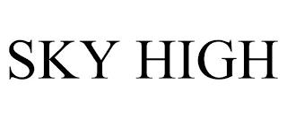 SKY HIGH trademark