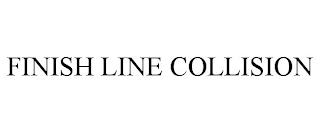 FINISH LINE COLLISION trademark