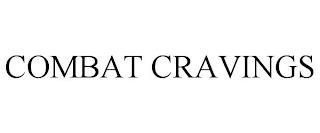 COMBAT CRAVINGS trademark