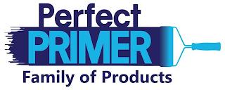 PERFECT PRIMER FAMILY OF PRODUCTS trademark