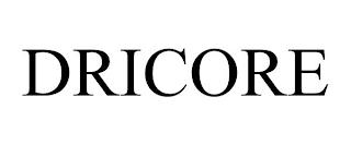 DRICORE trademark