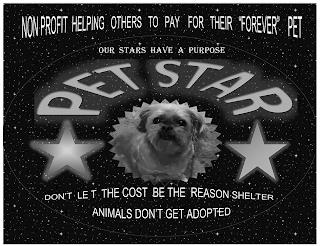 NON PROFIT HELPING OTHERS TO PAY FOR THEIR "FOREVER" PET OUR STARS HAVE A PURPOSE PET STAR DON'T LET THE COST BE THE REASON SHELTER ANIMALS DON'T GET ADOPTED trademark